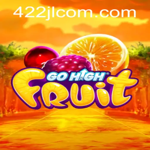 Discover the Excitement of GoHighFruit: A New Gaming Phenomenon